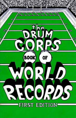 Cover from Drum Corps World Records
Submitted by Enzo Marrella
Keywords: 1978