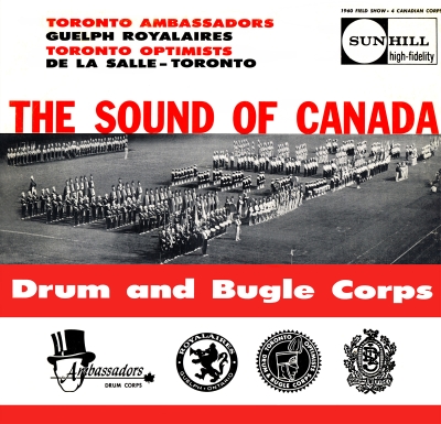 Cover for "The Sound of Canada" vinyl album (recorded at Varsity Stadium, Sept 17, 1960)
Photo by: Terrence Douglas Smith
Record produced by: Sunhill Records
Cover Design: Don Daber

Photo L-R: Toronto Optimists, De La Salle, Audubon Bon Bons, Ambassadors, Royalaires, LT. Norman Prince with Leaside Lions backfield.
Keywords: 1960